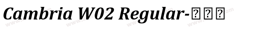 Cambria W02 Regular字体转换